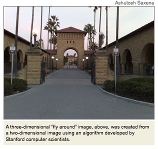 A three-dimensional “fly around” image, above, was created from a two-dimensional image using an algorithm developed by Stanford computer scientists.